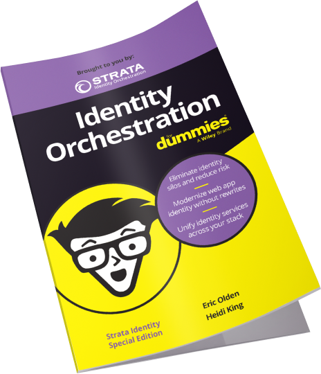A titled book cover: "Identity Orchestration for Dummies." Brought to you by Strata, a Wiley brand. Authors: Eric Olden, Heidi King. This book leverages insights from Forrester TEI to discuss identity silos, security, and modernizing web app identities through Maverics Identity Orchestration.