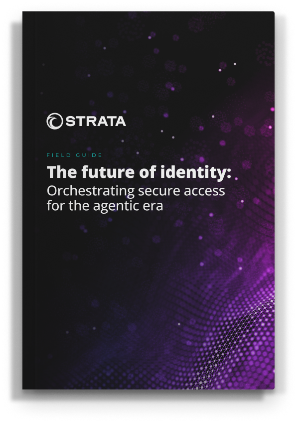 Cover of a field guide titled "The future of identity: Orchestrating secure access for the agentic era" by Strata, featuring a digital purple abstract background that highlights how to integrate identity for secure, seamless access.